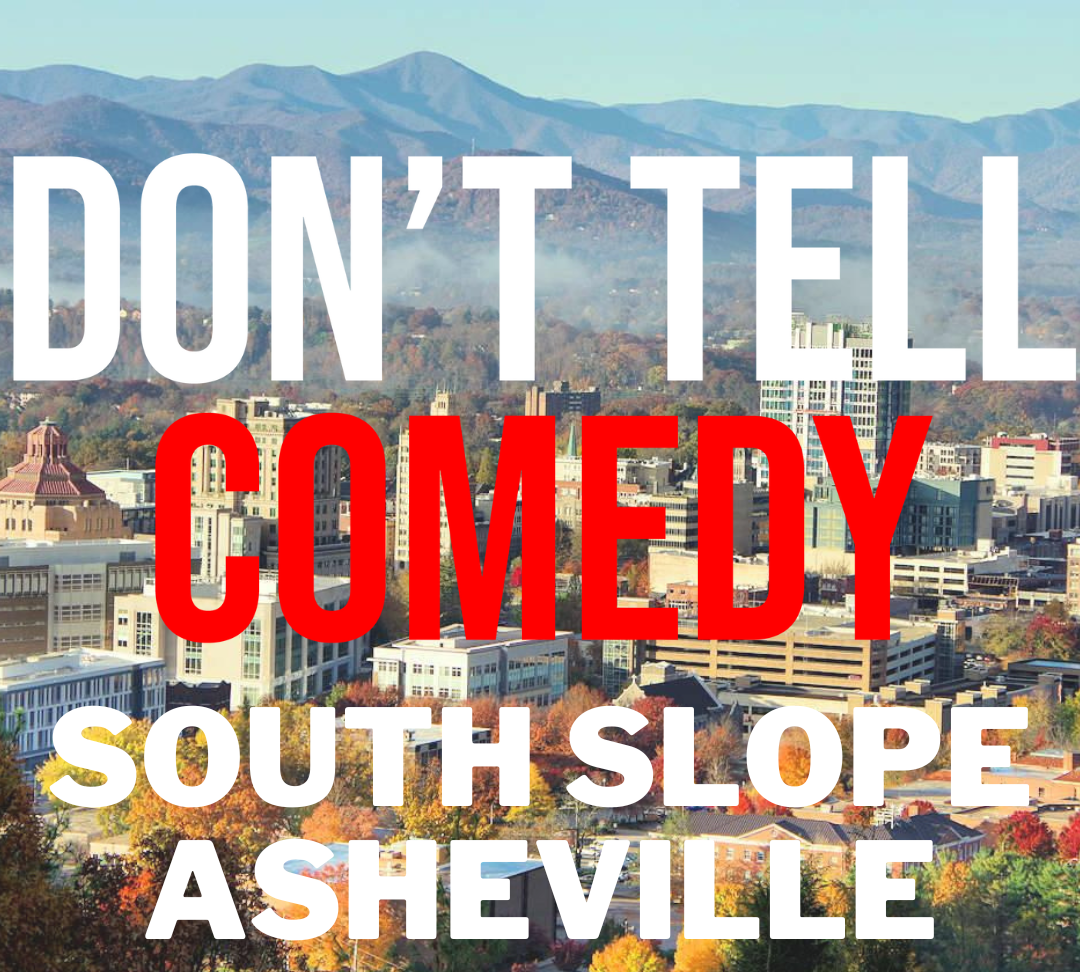 Dont Tell Comedy Show